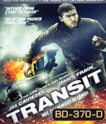 Transit หนีนรกทริประห่ำ