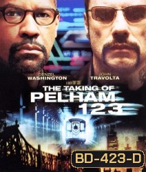 The Taking Of Pelham 1 2 3 ปล้นนรก รถด่วนขบวน 1 2 3
