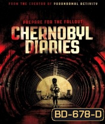 Chernobyl Diaries เชอร์โนบิล เมืองร้าง มหันตภัยหลอน
