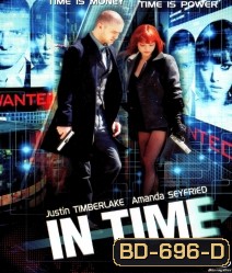 In Time (2011) ล่าเวลาสุดนรก {เสียงอังกฤษจะมีคำบรรยายแทรก ไม่มีซับ}
