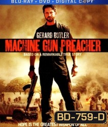 Machine gun preacher นักบวชปืนกล