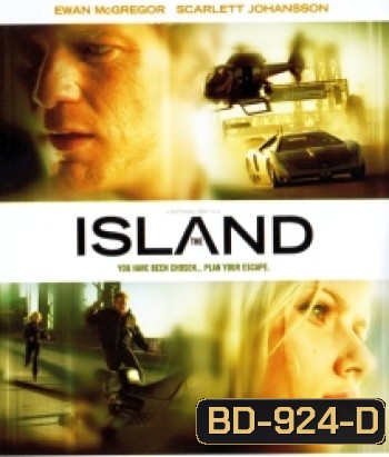 The Island (2005) แหกระห่ำแผนคนเหนือโลก
