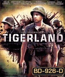 Tigerland (2000) ค่ายโหดหัวใจไม่ยอมสยบ