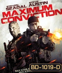 Maximum Conviction (2012) บุกแหลกแหกคุกเหล็ก