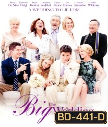 The Big Wedding พ่อตาซ่าส์วิวาห์ป่วง