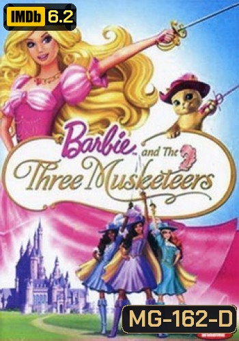 Barbie and The Three Musketeers บาร์บี้กับสามทหารเสือ