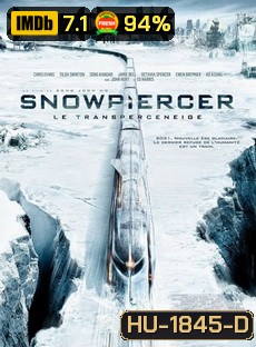 Snowpiercer สโนว์เพียร์ซเซอร์ ยึดด่วน วันสิ้นโลก