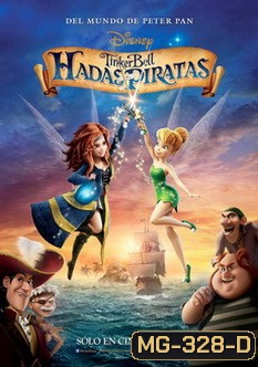 Tinker Bell And The Pirate Fairy ทิงเกอร์เบลล์กับนางฟ้าโจรสลัด