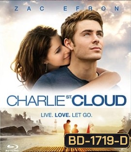 Charlie St. Cloud สายใยรักสองสัญญา
