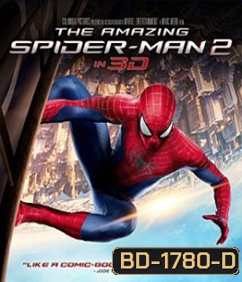 The Amazing Spider-Man 2 (2014) ดิ อะเมซิ่ง สไปเดอร์แมน 2 ผงาดจอมอสุรกายสายฟ้า (2D+3D)