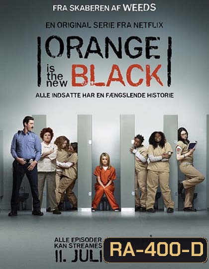Orange is the New Black Season 1 (13 ตอน)