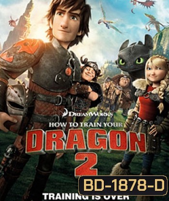How To Train Your Dragon 2 อภินิหารไวกิ้งพิชิตมังกร 2
