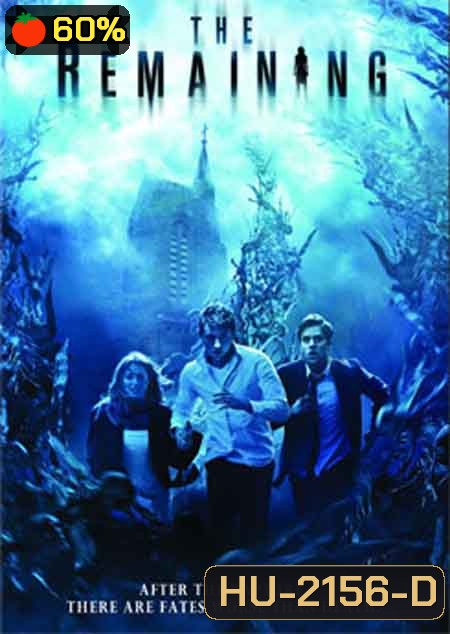 The Remaining หายนะสูบโลก
