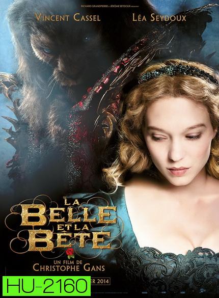 Beauty And The Beast 2014 บิวตี้ แอนด์ เดอะ บีสต์ ปาฏิหาริย์รักเทพบุตรอสูร