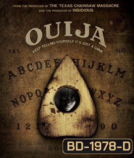 Ouija กระดานผีกระชากวิญญาณ