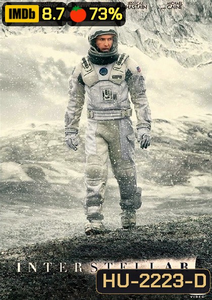 Interstellar (2014) อินเตอร์สเตลลาร์ ทะยานดาวกู้โลก