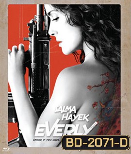 Everly ดี-ออก สาวโหด