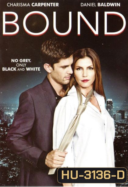 Bound ร้อนรักพันธนาการ
