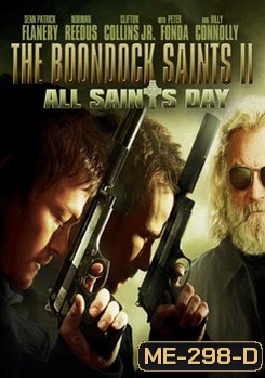 The Boondock Saints II: All Saints Day เดอะ บุนด็อก เซนต์ คู่นักบุญกระสุนโลกันตร์