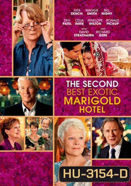 The Second Best Exotic Marigold Hotel โรงแรมสวรรค์ อัศจรรย์หัวใจ 2