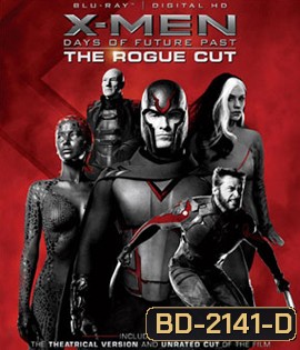X-Men: Days Of Future Past (The Rouge Cut) X-เม็น: สงครามวันพิฆาตกู้อนาคต (ฉบับพิเศษ)