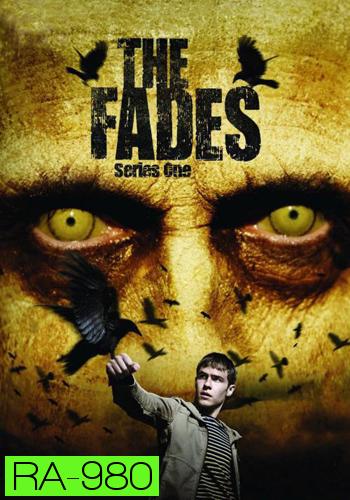 The Fades Season 1 คนตายคืนชีพ ปี 1