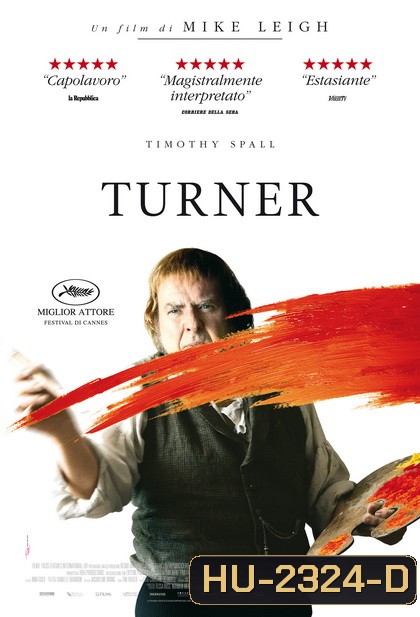 Mr.Turner มิสเตอร์ เทอร์เนอร์ วาดฝันให้ก้องโลก
