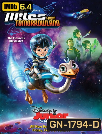 Miles From Tomorrowland: Let s Rocket! ไมล์ส จาก ทูมอโรว์แลนด์