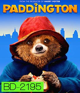 Paddington (2014) คุณหมี...หนีป่ามาป่วนเมือง