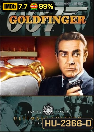 จอมมฤตยู 007 (Goldfinger) 1964 - [James Bond 007]