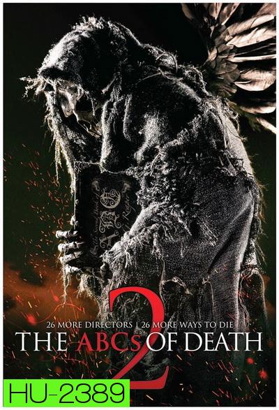 ABCs of Death 2 บันทึกลำดับตาย 2