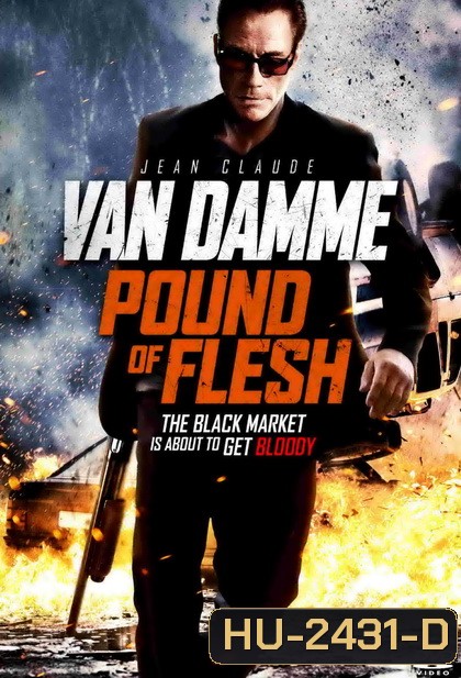 Pound of Flesh มหาประลัยทวงเดือด