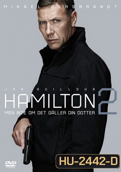 Agent Hamilton 2 : Detention secrete สายลับล่าทรชน 2