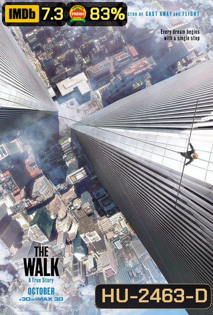 The Walk ไต่ขอบฟ้าท้านรก