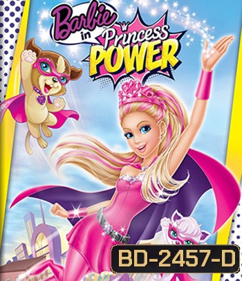 Barbie in Princess Power (2015)