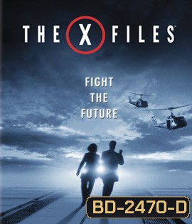 The X-Files: Fight the Future (1998) ฝ่าวิกฤตสู้กับอนาคต