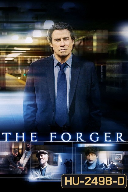 The Forger รวมญาติปล้น โคตรคนพันธุ์พระกาฬ