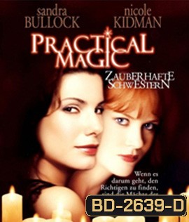 Practical Magic (1998) สองสาวพลังรักเมจิก