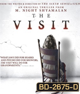 The Visit (2015) เยี่ยมสยองสองตายายสะพรึง