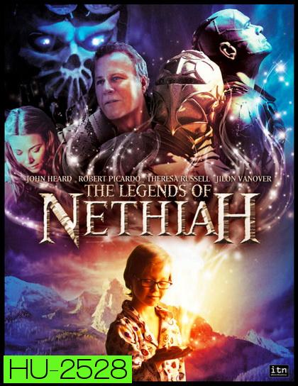 The Legends Of Nethiah  ศึกอภินิหารดินแดนอัศจรรย์ 