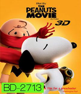 The Peanuts Movie 3D สนูปี้ แอนด์ ชาร์ลี บราวน์ เดอะ พีนัทส์ มูฟวี่ 3D