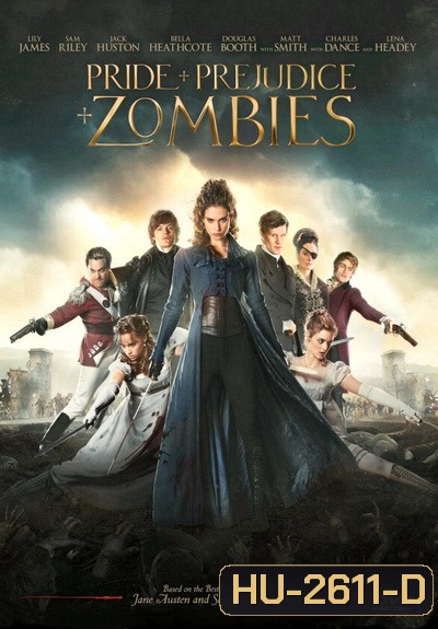 Pride and Prejudice and Zombies เลดี้ซอมบี้