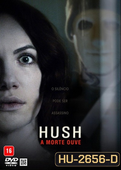 HUSH ฆ่าเธอให้เงียบสนิท