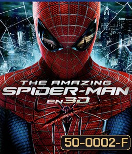 The Amazing Spider-Man (2012) ดิ อะเมซิ่ง สไปเดอร์แมน (2D+3D)