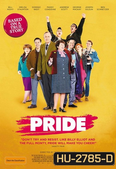 Pride (2014)  จงภูมิใจ ที่เป็น เรา