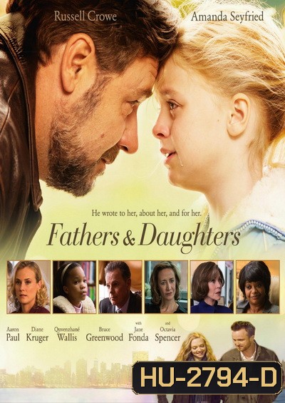 Fathers and Daughters สองหัวใจสายใยนิรันดร์