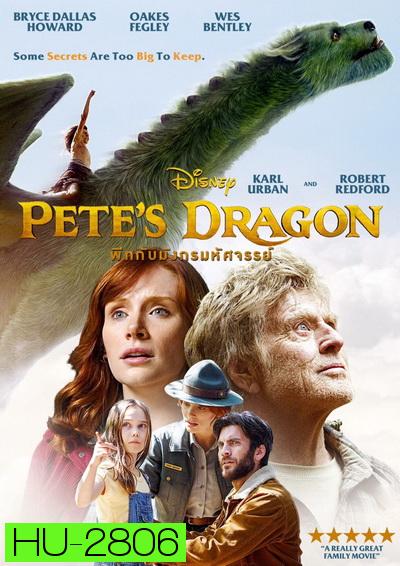Pete's Dragon พีทกับมังกรมหัศจรรย์