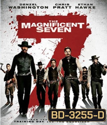 The Magnificent Seven (2016) 7 สิงห์แดนเสือ