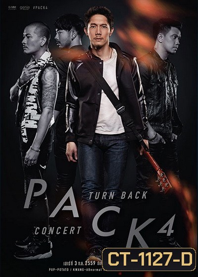 บันทึกการแสดงสด Pack 4 Turn Back Concert
