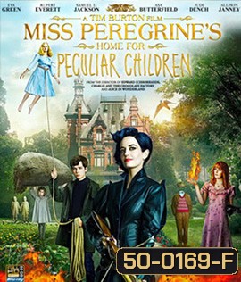 Miss Peregrine's Home for Peculiar Children (2016) บ้านเพริกริน เด็กสุดมหัศจรรย์ (2D+3D)